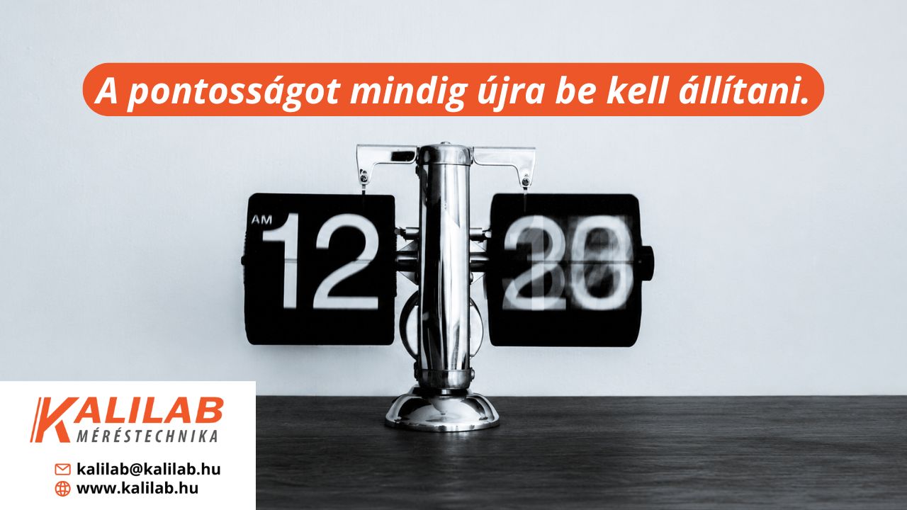 A kalibrálás olyan, mint az óra beállítása